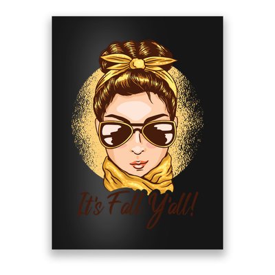 It's Fall Y'all Female Bun Poster