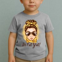 It's Fall Y'all Female Bun Toddler T-Shirt