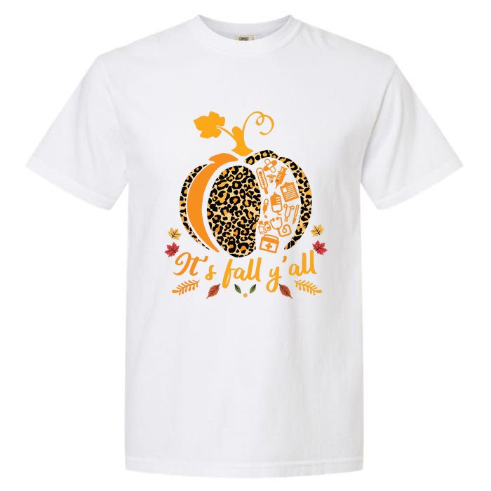 Its Fall Yall Fall Nurse Scrub Tops Leopard Pumpkin Nurse Garment-Dyed Heavyweight T-Shirt