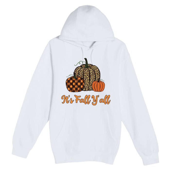 Its Fall Yall Plaid Pumpkin Leopard Halloween Thanksgiving Premium Pullover Hoodie