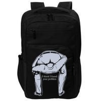 I Found Your Problem Funny Impact Tech Backpack