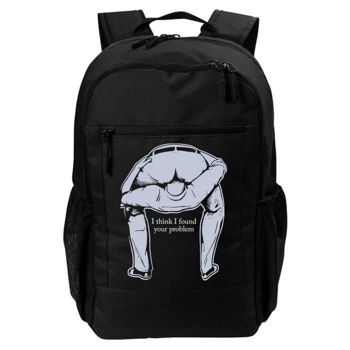 I Found Your Problem Funny Backpack