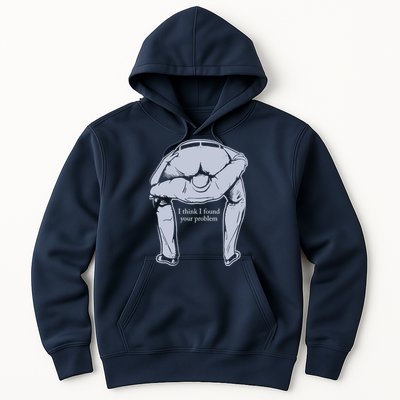 I Found Your Problem Funny Hoodie