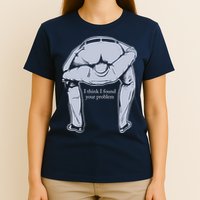 I Found Your Problem Funny T-Shirt