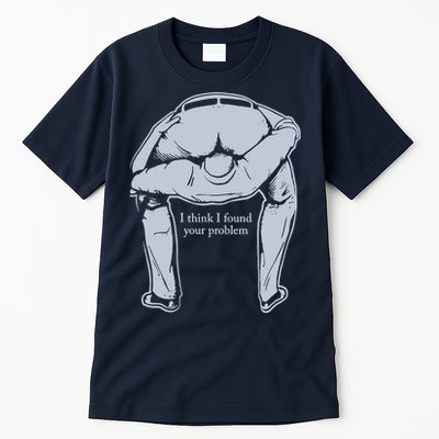 I Found Your Problem Funny Tall T-Shirt
