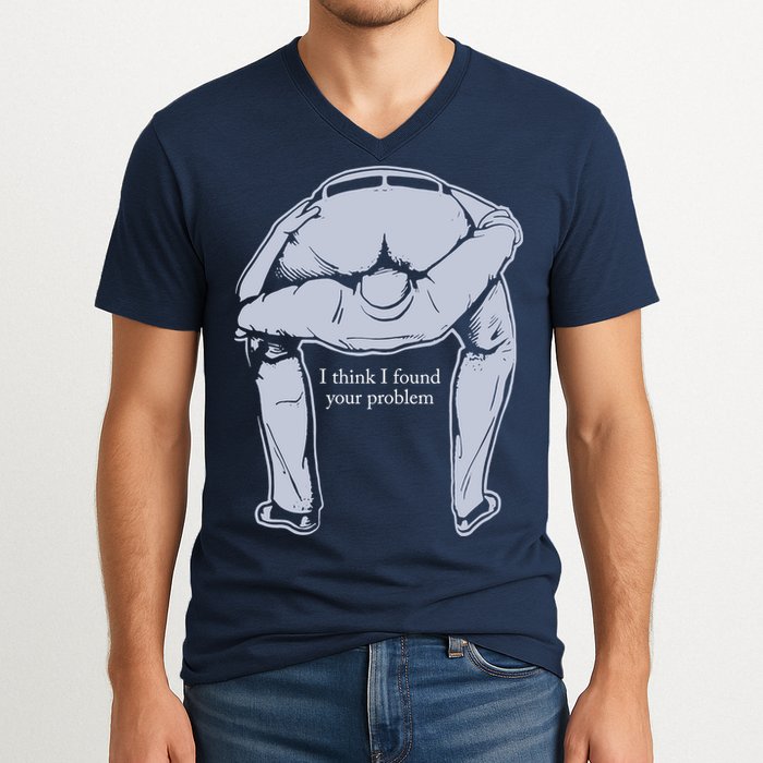 I Found Your Problem Funny V-Neck T-Shirt