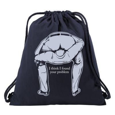 I Found Your Problem Funny Drawstring Bag