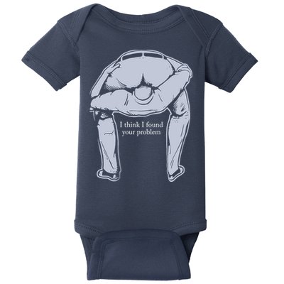 I Found Your Problem Funny Baby Bodysuit