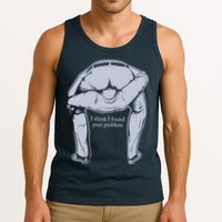 I Found Your Problem Funny Tank Top