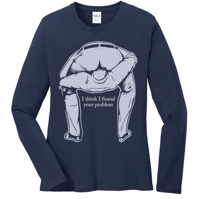 I Found Your Problem Funny Ladies Long Sleeve Shirt