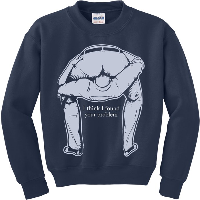 I Found Your Problem Funny Kids Sweatshirt