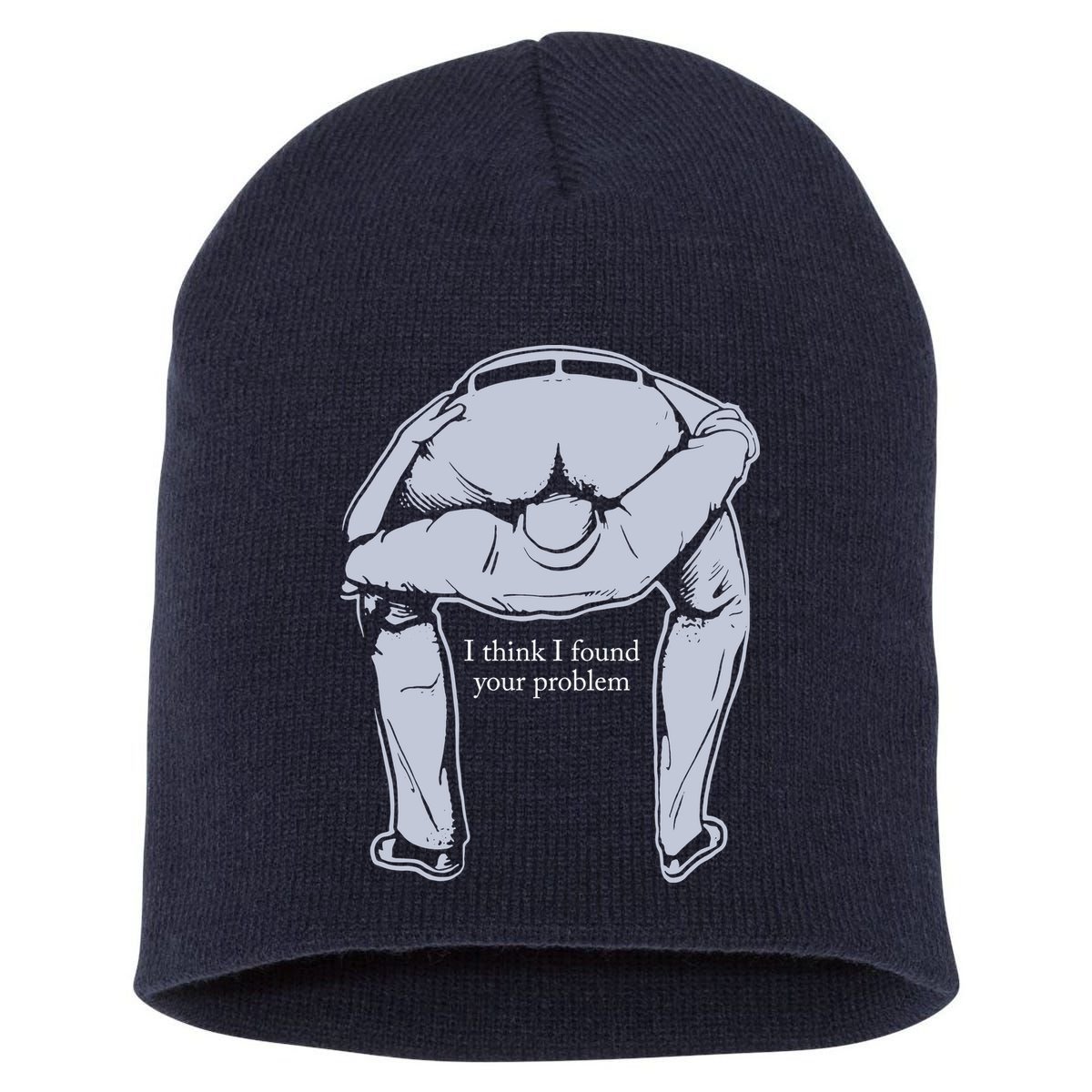 I Found Your Problem Funny Short Acrylic Beanie