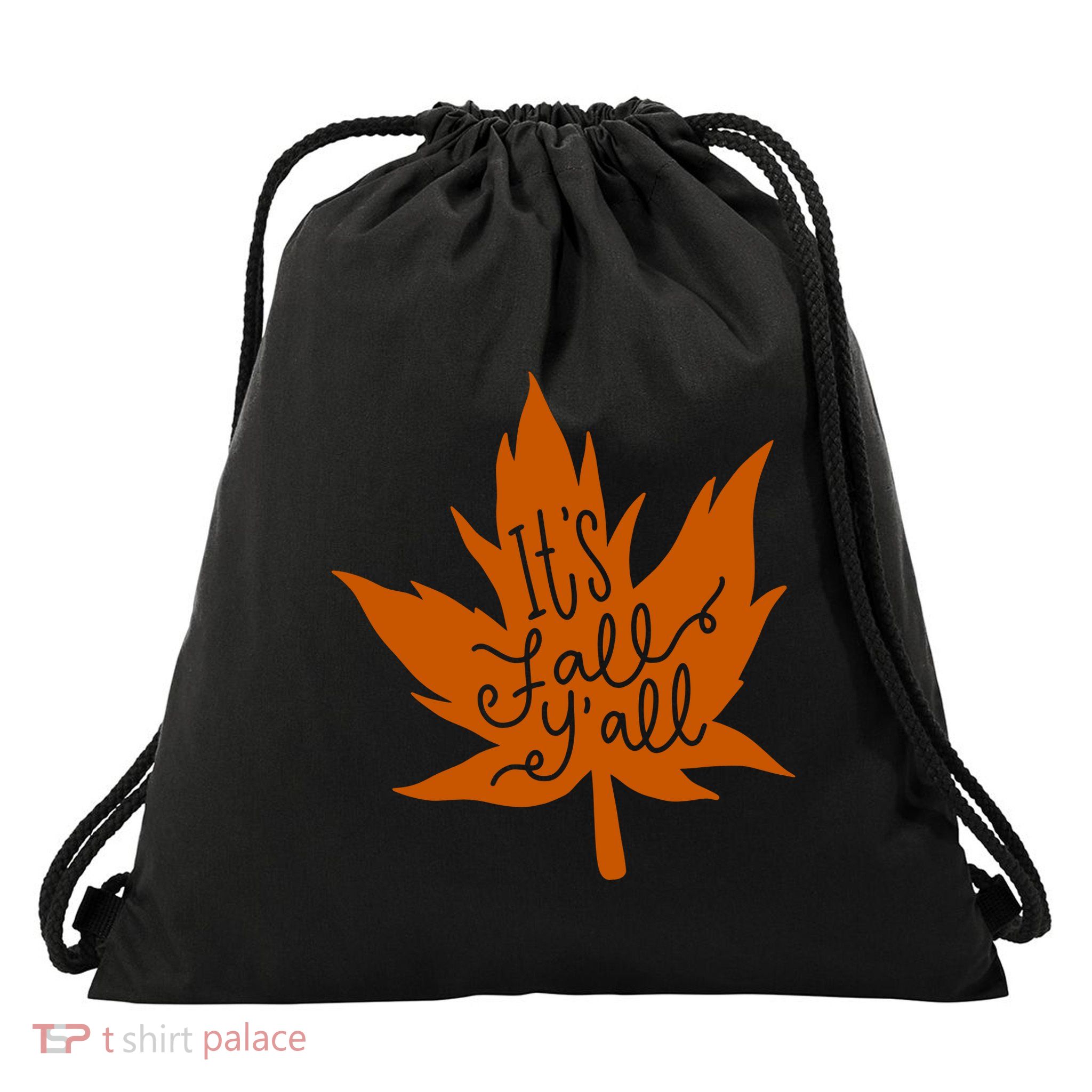 It's Fall Y'all Nature Lover Drawstring Bag