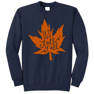 It's Fall Y'all Nature Lover Tall Sweatshirt