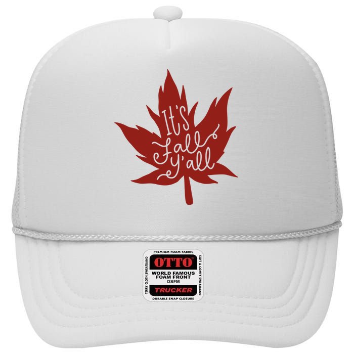 It's Fall Y'all Nature Lover High Crown Mesh Back Trucker Hat