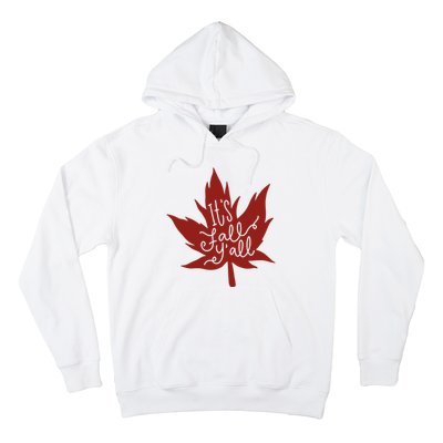 It's Fall Y'all Nature Lover Hoodie