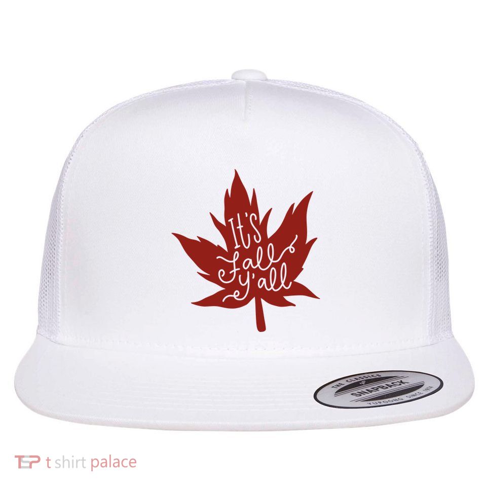 It's Fall Y'all Nature Lover Flatbill Hat