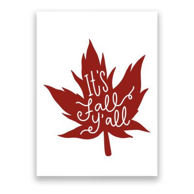 It's Fall Y'all Nature Lover Poster