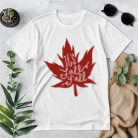 It's Fall Y'all Nature Lover Premium T-Shirt