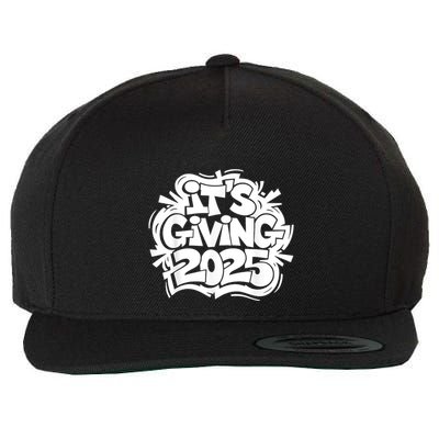 ItS Giving 2025 Happy New Year Vibes Wool Snapback Cap