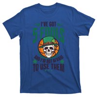 I've Got 5 Fouls Design St Patricks Basketball Cool Gift T-Shirt