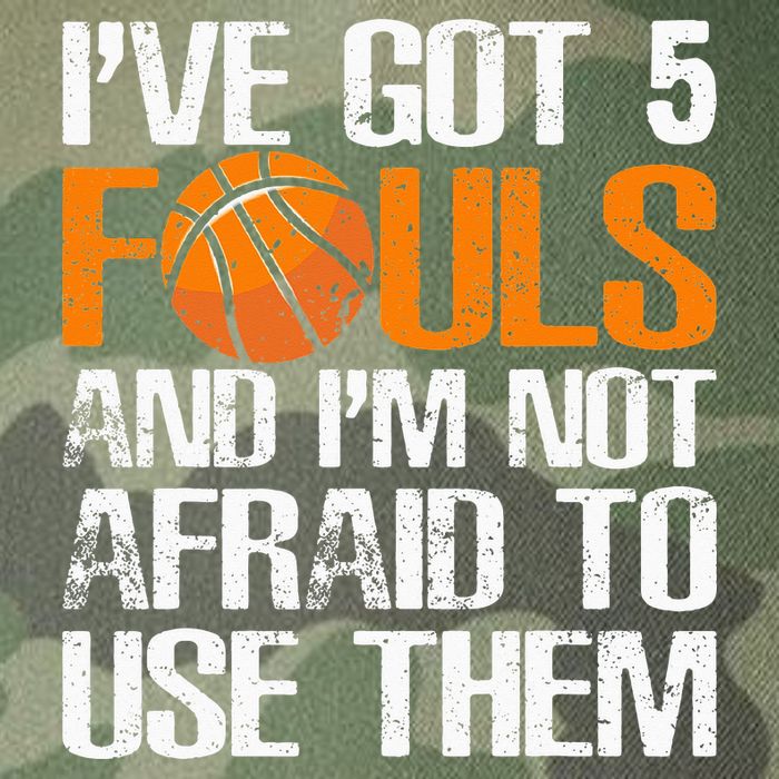 I’ve Got 5 Fouls And I’m Not Afraid To Use Them Basketball Legacy Tie Dye Trucker Hat