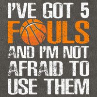 I’ve Got 5 Fouls And I’m Not Afraid To Use Them Basketball Cotton Canvas Backpack