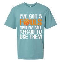I’ve Got 5 Fouls And I’m Not Afraid To Use Them Basketball Sueded Cloud Jersey T-Shirt