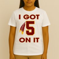 Cool commanders I Got 5 On It Washington Jayden Football QB T-Shirt