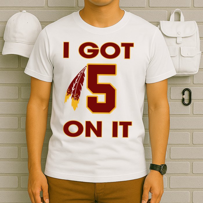 Cool commanders I Got 5 On It Washington Jayden Football QB T-Shirt