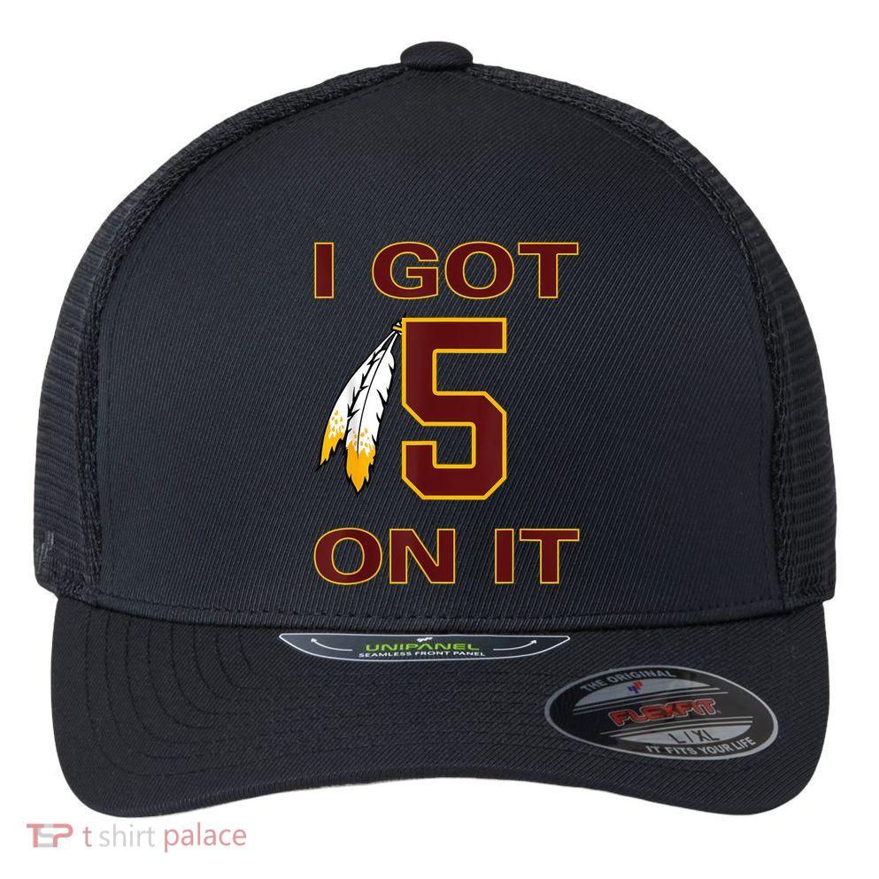 I Got 5 On It Washington Football Flexfit Unipanel Trucker Cap