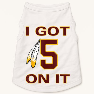 I Got 5 On It Washington Football Doggie Tank