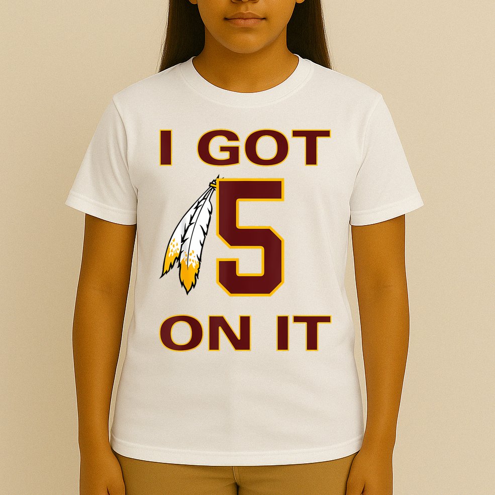 I Got 5 On It Washington Football T-Shirt
