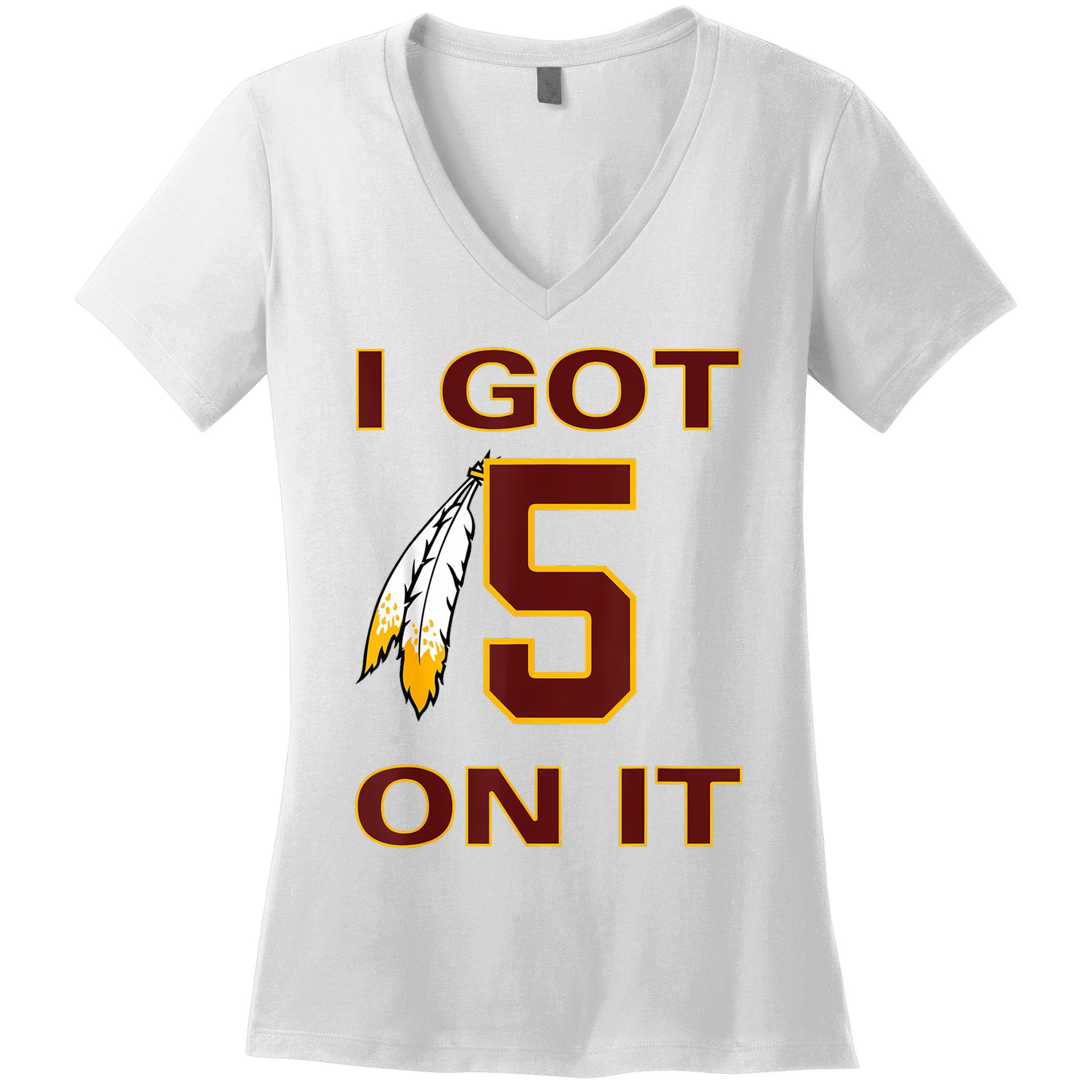 I Got 5 On It Washington Football Women's V-Neck T-Shirt
