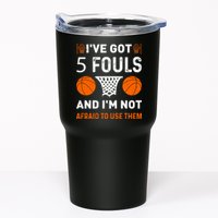 I've Got 5 Fouls And I'm Not Afraid To Use Them Basketball Tumbler