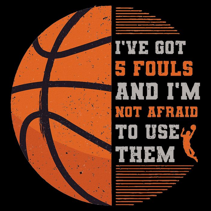 IVe Got 5 Fouls And IM Not Afraid To Use Them Basketball Drawstring Bag