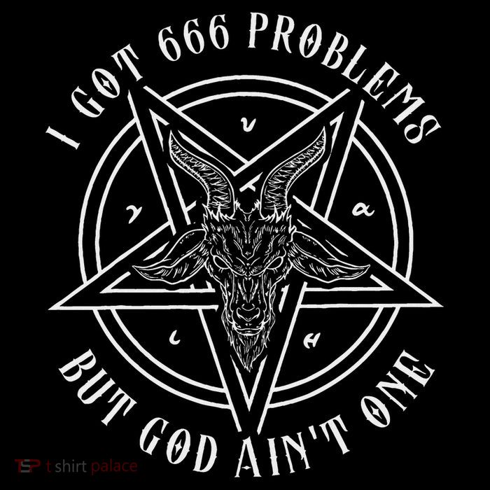 I Got 666 Problems But God Aint One Goat I Baphomet Button
