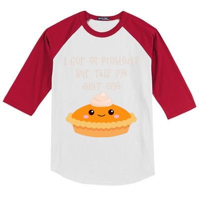 I Got 99 Problems But This Pie Ain't One Kids Colorblock Raglan Jersey