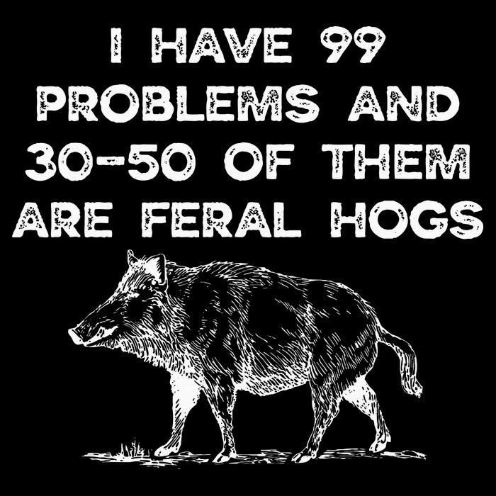 I Got 99 Problems And 30 50 Of Them Are Feral Hogs Drawstring Bag