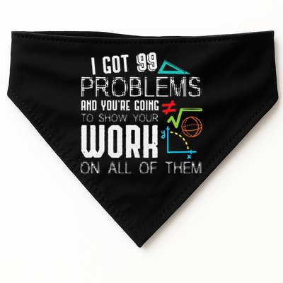 I Got 99 Problems Show Your Work Funny Tutor Math Teacher USA-Made Doggie Bandana