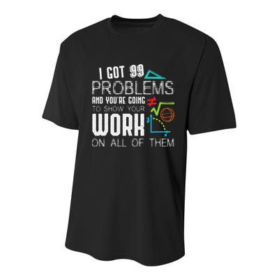I Got 99 Problems Show Your Work Funny Tutor Math Teacher Youth Performance Sprint T-Shirt