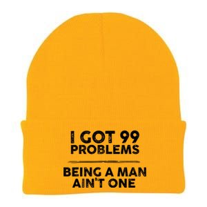 I Got 99 Problems But Being A Man Aint One Funny Problems Knit Cap Winter Beanie