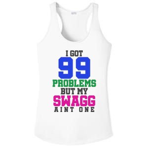 I Got 99 Problems But My Swagg Ain't One Ladies PosiCharge Competitor Racerback Tank