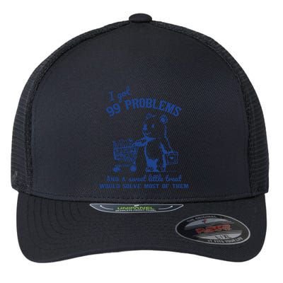 I Got 99 Problems And A Sweet Little Treat Would Solve Most Of Them Flexfit Unipanel Trucker Cap