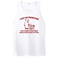 I Got 99 Problems And A Sweet Little Treat Would Solve Most Of Them PosiCharge Competitor Tank