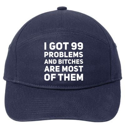 I Got 99 Problems And Bitches Are Most Of Them Funny Print 7-Panel Snapback Hat