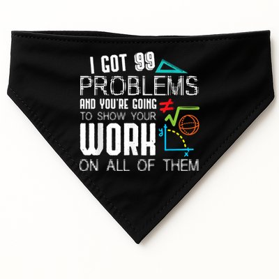 I Got 99 Problems Show Your Work Funny Tutor Math Teacher USA-Made Doggie Bandana
