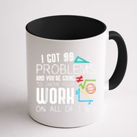 I Got 99 Problems Show Your Work Funny Tutor Math Teacher Mug