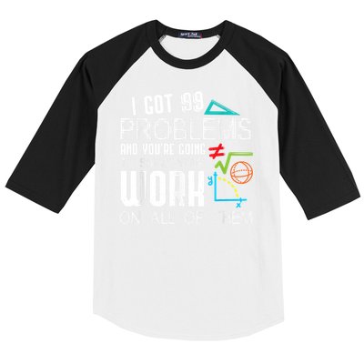 I Got 99 Problems Show Your Work Funny Tutor Math Teacher Baseball Sleeve Shirt