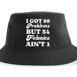 I Got 99 Problems But 34 Felonies Aint 1 Funny Donald Trump Sustainable Bucket Hat